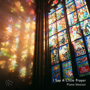 I Say a Little Prayer (Piano Version)