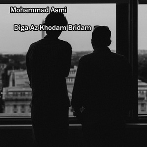 Diga Az Khodam Bridam