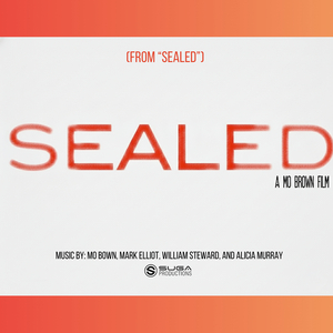 Sealed (Original Motion Picture Soundtrack)