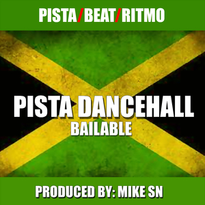 PISTA DANCEHALL BAILABLE