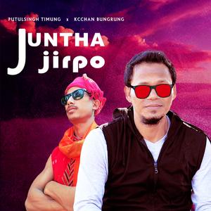 Juntha Jirpo (feat. KCCHAN BUNGRUNG)