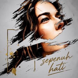sepenuh hati