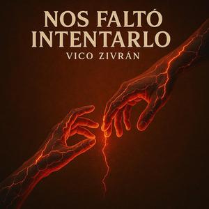 Nos faltó intentarlo