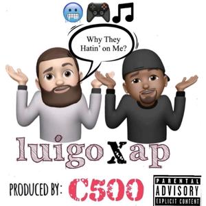 Why They Hatin' On Me ? (feat. Luigo)