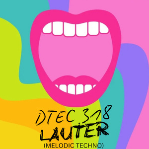 LAUTER (MELODIC TECHNO)
