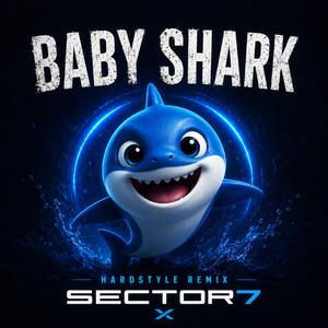 Baby Shark (Hardstyle)