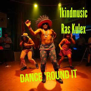 Dance 'Round It