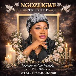 Ngozi Igwe Tribute