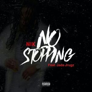 No Stopping (feat. Jada Jrugz)