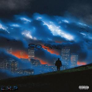So Sad