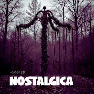 Nostalgica