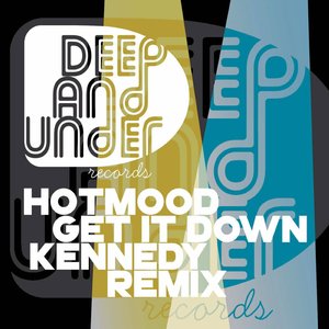 Get It Down (Kennedy Remix)