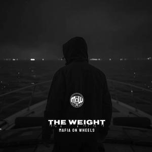 THE WEIGHT (MOW)