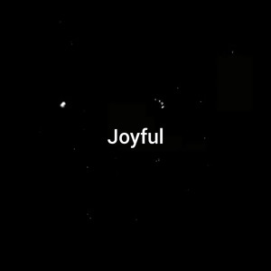 Joyful