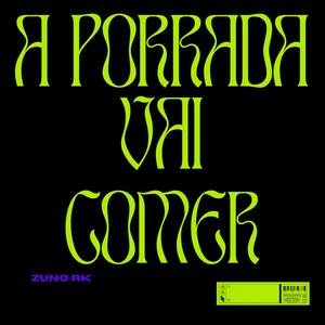 A PORRADA VAI COMER (SLOWED)