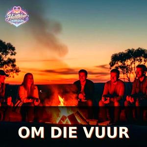 Om Die Vuur