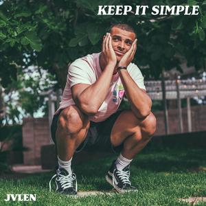 KEEP IT SIMPLE