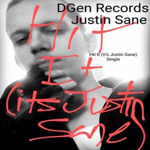 Hit It (It's Justin Sane)