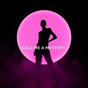 Call Me A Mystery
