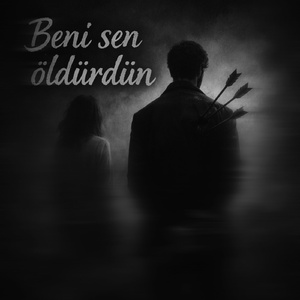 Beni Sen Öldürdün