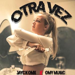 OTRA VEZ (feat. JAYCKO MX)