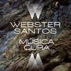 Webster Santos - Momento em Si