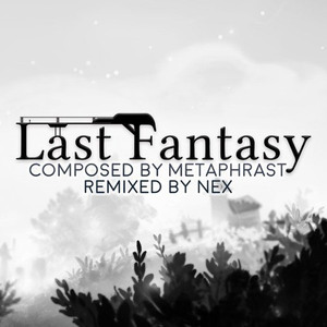 Last Fantasy (NeX Uplifting Remix)