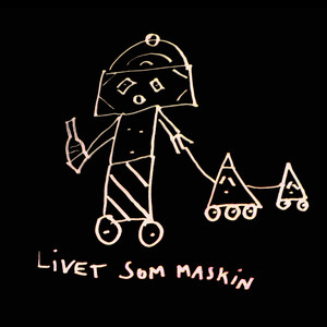 Livet som maskin