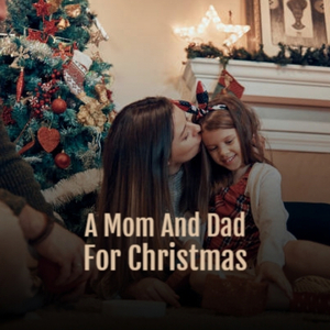 A Mom And Dad For Christmas