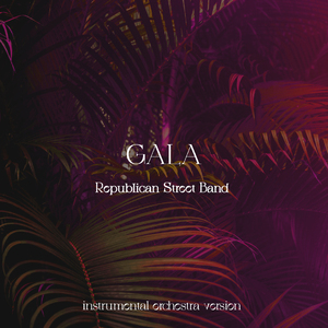 Gala (Instrumental Orchestra Version)