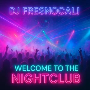 Welcome to the nightclub