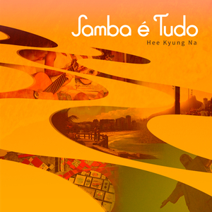 Samba e tudo (Samba is everything)