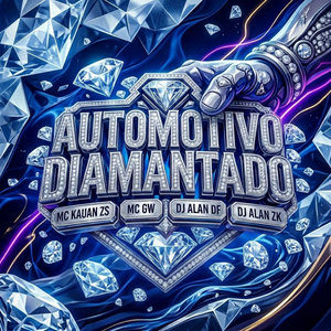 Automotivo Diamantado