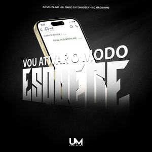 VOU ATIVAR O MODO ESQUECE