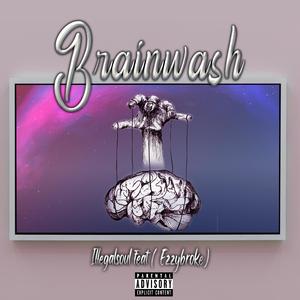 Brainwash (feat. Roccia & Ezzybroke)