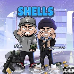 Shells (feat. KirbLaGoop)