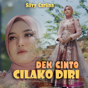 Dek Cinto Cilako Diri