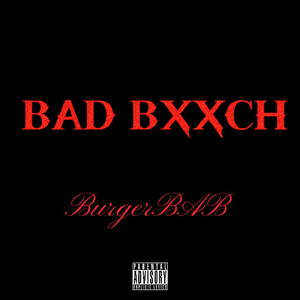 BAD BXXCH