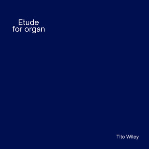 Etude for Organ