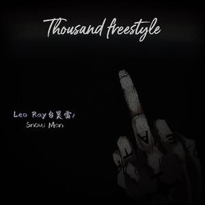 Thousand freestyle（feat.Snow Man）