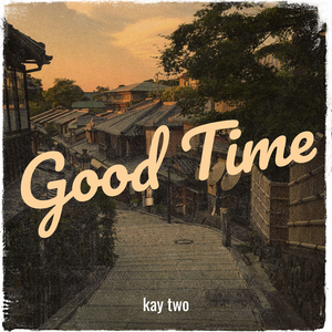 Good Time