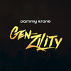 Dammy Krane - Gen-Zility (Radio Edit)