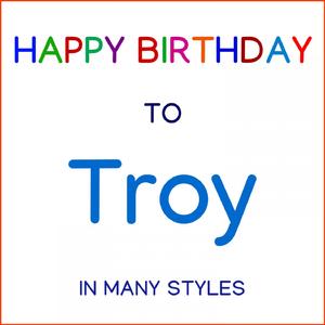 Happy Birthday To Troy - Blues
