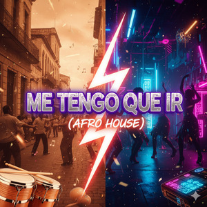 Me Tengo Que Ir (Afro House)