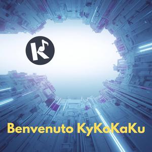 Benvenuto_KyKoKaKu