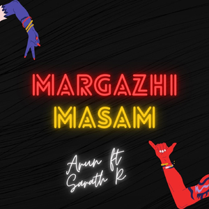 Margazhi Masam (feat. Sarath R)