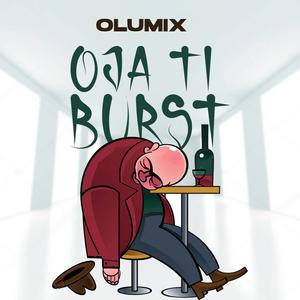 OJA TI BURST