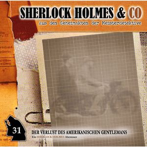Folge 31: Der Verlust des amerikanischen Gentlemans, Episode 1, Teil 5