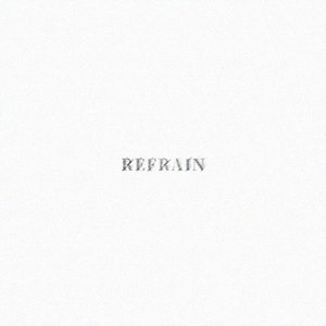 Refrain (Feat.碳酸）