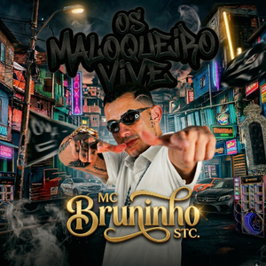 OS Maloqueiro Vive